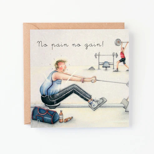 No Pain, No Gain