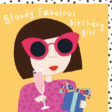 Bloody Fabulous Birthday Girl