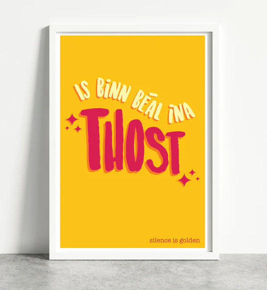 'Is Binn Béal ina Thost' Print Framed