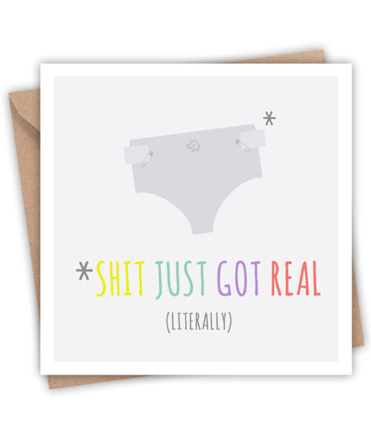 Shit just got real (Baby)