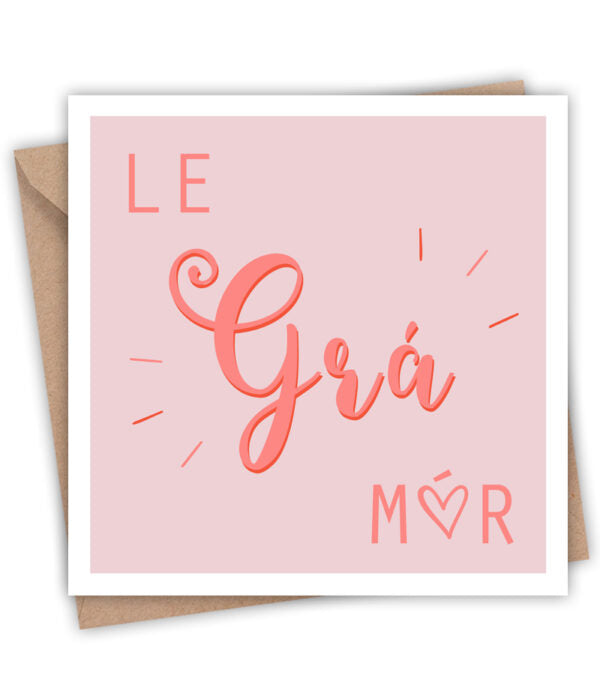 Le Grá Mór